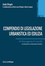 Compendio di legislazione urbanistica ed edilizia