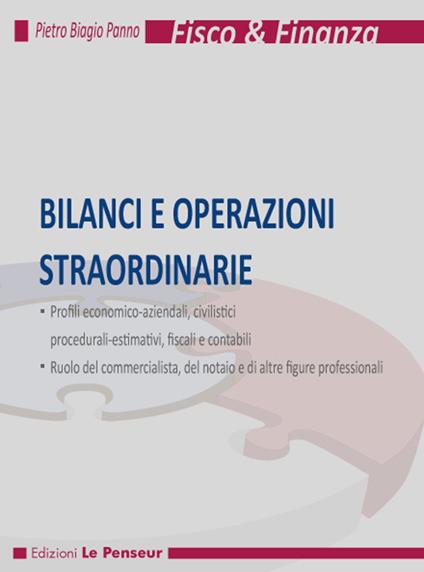 Bilanci e operazioni straordinarie. Ediz. integrale - Pietro Biagio Panno - copertina