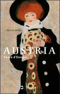 Austria. Cuore d'Europa - Steven Beller - copertina