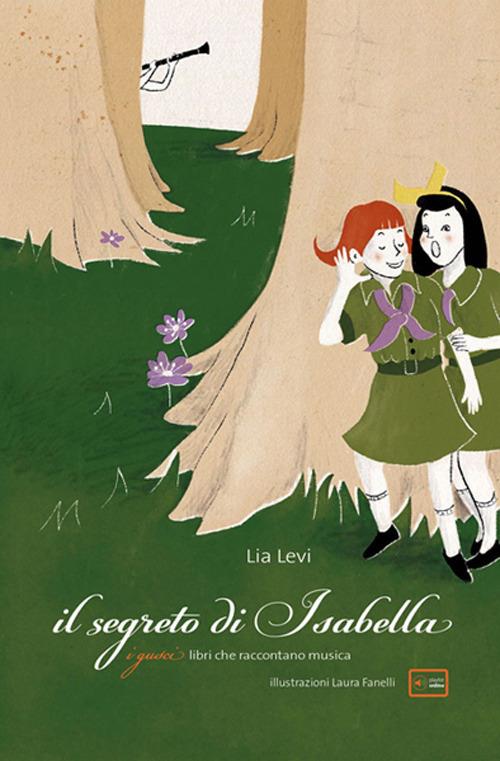 Il segreto di Isabella. Con Contenuto digitale per download e accesso on line - Lia Levi - copertina