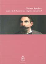 Giovanni Sgambati: musicista dell'avvenire o epigono romantico?