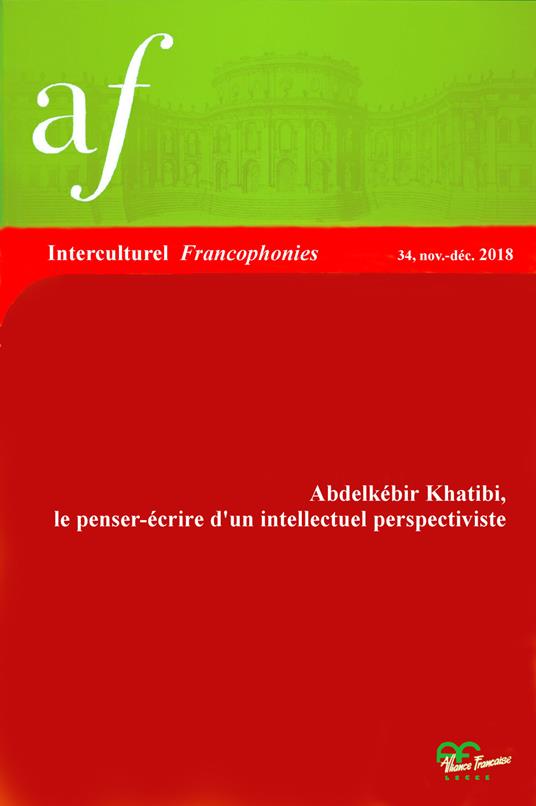 Abdelkébir Khatibi: le penser-écrire d'un intellectuel perspectiviste - copertina