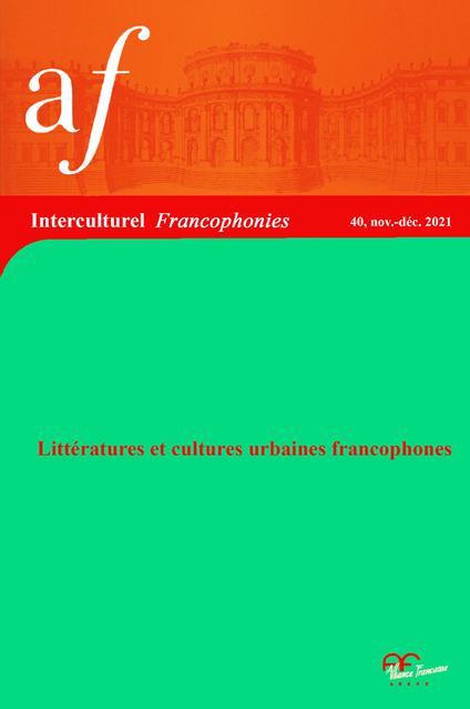 Interculturel. Quaderni dell'Alliance française, Associazione culturale italo-francese. Francophonies (2021). Vol. 40 - copertina