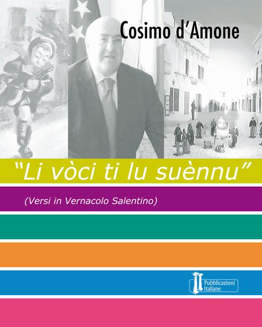 Li vòci ti lu suènnu. (Versi in vernacolo salentino) - Cosimo D'Amone - copertina