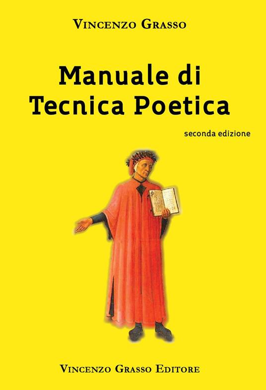 Manuale di tecnica poetica - Vincenzo Grasso - copertina