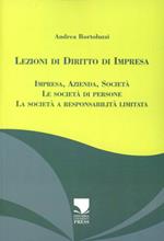 Lezioni di diritto di impresa. Impresa, azienda, società. Le società di persone. La società a responsabilità limitata