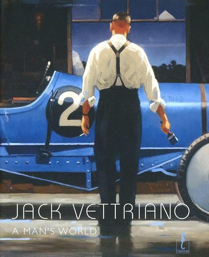 A Man's world. Ediz. illustrata - Jack Vettriano - copertina