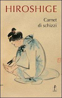 Hiroshige. Carnet di schizzi - copertina