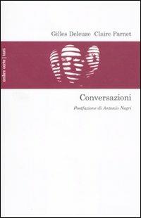 Conversazioni - Gilles Deleuze,Claire Parnet - copertina