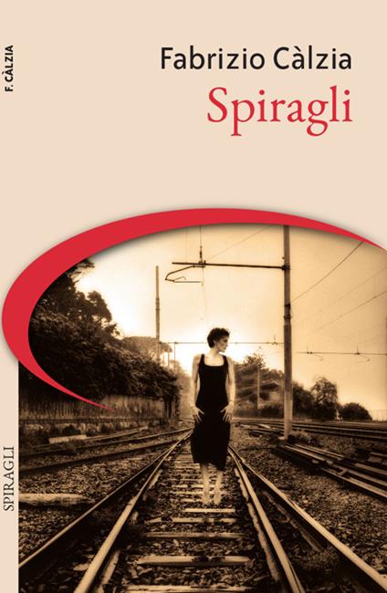Spiragli - Fabrizio Càlzia - copertina