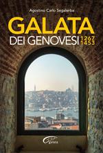 Galata dei Genovesi. 1267-1453