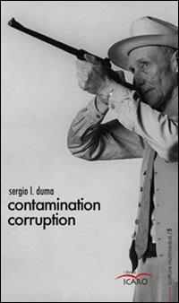 Contamination corruption - Sergio L. Duma - copertina