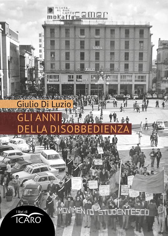 anni della disobbedienza