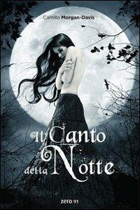 Il canto della notte - Camilla Morgan-Davis - copertina