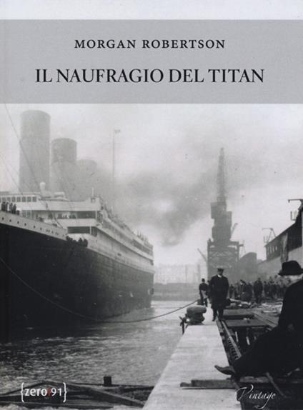 Il naufragio del Titan - Morgan Robertson - copertina