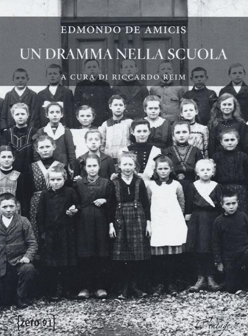 Un dramma nella scuola - Edmondo De Amicis - copertina