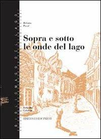 Sopra e sotto le onde del lago - Roberto Pozzi - copertina
