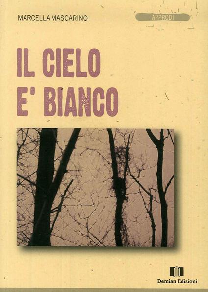 Il cielo è bianco - Marcella Mascarino - copertina