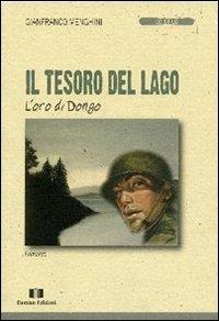Il tesoro del lago. L'oro di Dongo - Gianfranco Menghini - copertina
