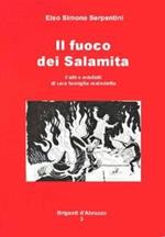 Il fuoco dei Salamita. Fatti e misfatti di una famiglia maledetta