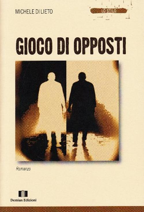 Gioco di opposti - Michele Di Lieto - copertina