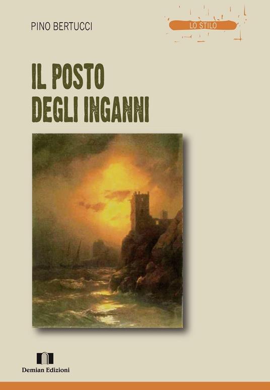 Il posto degli inganni - Pino Bertucci - copertina