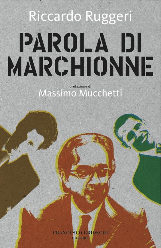 Parola di Marchionne - Riccardo Ruggeri - ebook