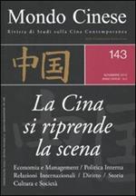 Mondo cinese (2010). Vol. 143: L'ascesa della Cina all'estero.
