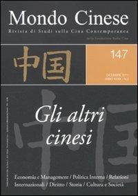 Mondo cinese (2011). Vol. 147: Gli altri cinesi. - copertina