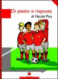 Di piatto e risposta - Nicola Pica - copertina