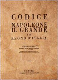 Codice di Napoleone il Grande per Regno d'Italia (rist. anast. Firenze, 1806) - copertina