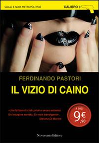 Il vizio di Caino - Ferdinando Pastori - copertina