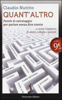 Quant'altro. Parole di salvataggio per parlare senza dire niente - Claudio Nutrito - copertina