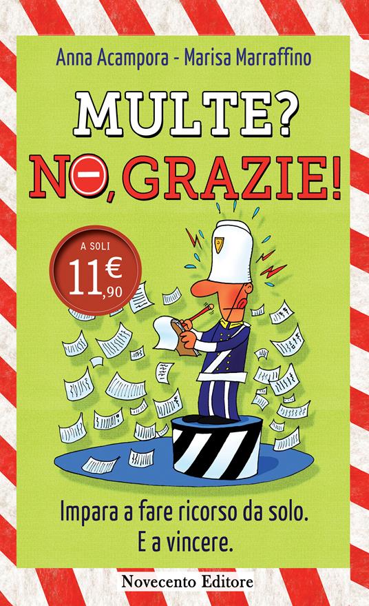 Multe? No, grazie - Anna Acampora,Marisa Marraffino - ebook