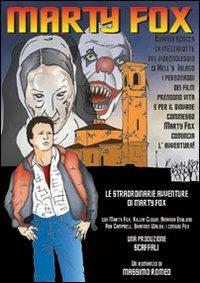 Le straordinarie avventure di Marty Fox - Massimo Romeo - copertina