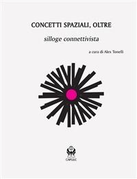 Concetti spaziali, oltre. Silloge connettivista - copertina