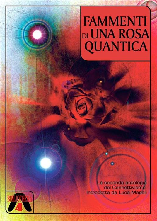 Frammenti di una rosa quantica - L. Baroncinij Kremo - ebook