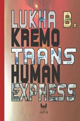 Trans-human express - Lukha B. Kremo - copertina