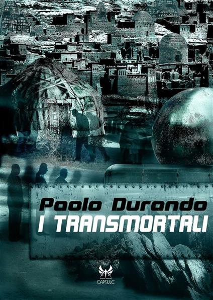 I transmortali - Paolo Durando - ebook