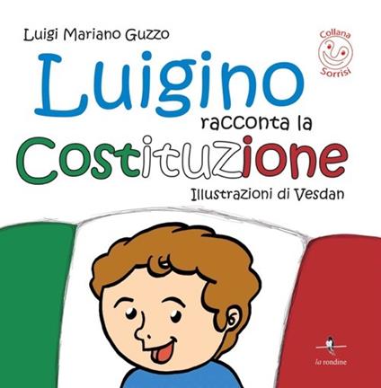 Luigino racconta la Costituzione - Luigi Mariano Guzzo - copertina