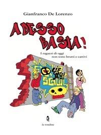 Adesso basta! - Gianfranco De Lorenzo - ebook