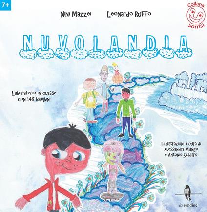 Nuvolandia. Laboratorio in classe con 146 bambini - Nini Mazzei,Leonardo Ruffo - copertina