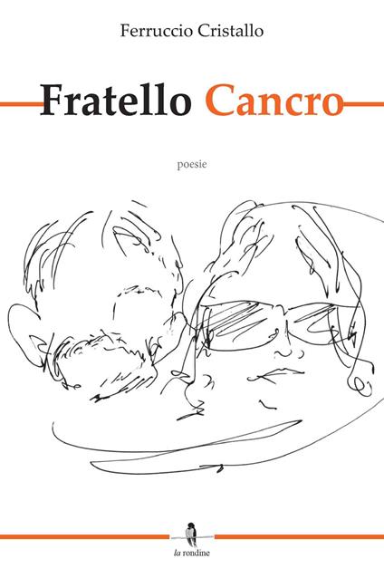 Fratello cancro - Ferruccio Cristallo - copertina