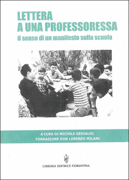 Lettera a una professoressa. Il senso di un manifesto sulla scuola - di Barbiana Scuola - copertina