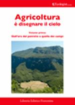 L' ecologist italiano. Agricoltura è disegnare il cielo. Vol. 7