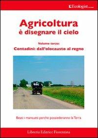L' ecologist italiano. Agricoltura è disegnare il cielo. Vol. 9 - copertina