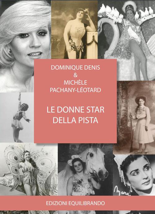Le donne star della pista - Dominique Denis,Michèle Pachany-Léotard - copertina