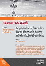 Responsabilità professionale e rischio clinico nella gestione delle patologie da dipendenza