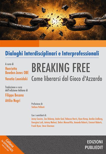 Breaking free. Come liberarsi dal gioco d'azzardo - copertina