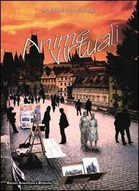 Anime virtuali - Mariolina Bencivenga - copertina